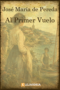 Al primer vuelo de José María de Pereda