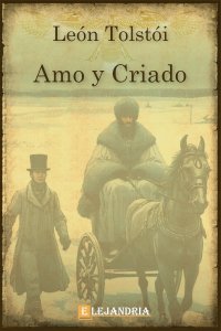 Amo y criado de León Tolstói