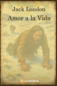 Descargar Amor a la vida de Jack London