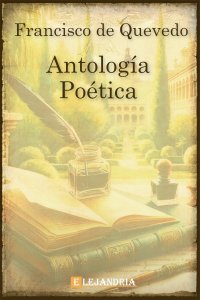 Descargar Antología poética de Francisco De Quevedo