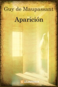 Descargar Aparición de Guy de Maupassant