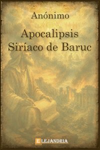 Apocalipsis siríaco de Baruc de Anónimo