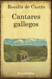 Cantares gallegos de RosalÃ­a de Castro