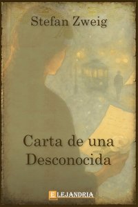 Descargar Carta de una desconocida de Stefan Zweig
