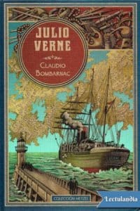 Claudio Bombarnac de Verne, Julio