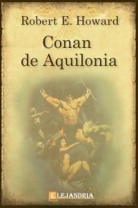 Conan de Aquilonia de Robert E. Howard