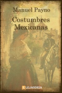 Descargar Costumbres Mexicanas de Manuel Payno
