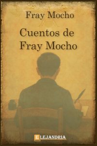 Descargar Cuentos de Fray Mocho de Fray Mocho