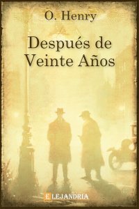 Después de Veinte Años de O. Henry
