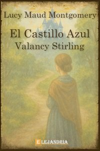 Descargar El Castillo Azul de Lucy Maud Montgomery
