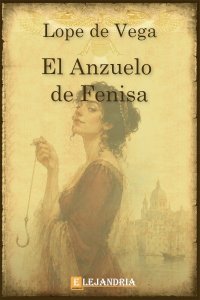 El anzuelo de Fenisa de Lope de Vega