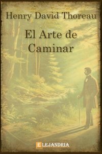 Descargar El arte de caminar de Henry David Thoreau