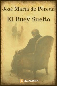 Descargar El buey suelto de José María de Pereda