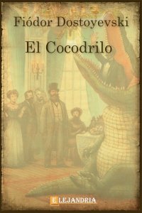 Descargar El cocodrilo de Fiódor Dostoyevski