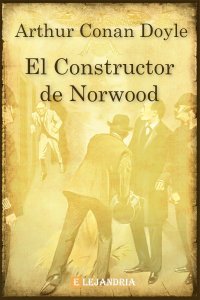 Descargar El constructor de Norwood de Conan Doyle, Arthur