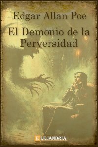 Descargar El demonio de la perversidad de Edgar Allan Poe