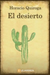 El desierto de Horacio Quiroga