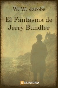 Descargar El fantasma de Jerry Bundler de W. W. Jacobs