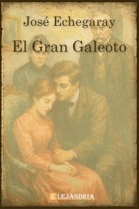 Descargar El gran Galeoto de José Echegaray