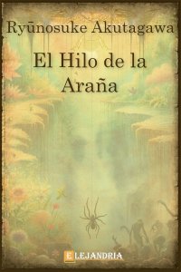 El hilo de la araña de Ryūnosuke Akutagawa