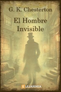 Descargar El hombre invisible de G. K. Chesterton