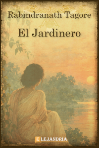 El jardinero de Rabindranath Tagore