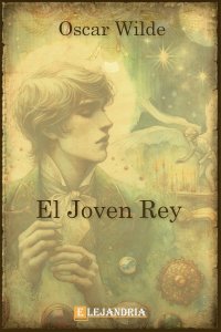 El joven Rey de Oscar Wilde
