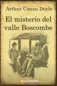 El misterio del valle Boscombe de Conan Doyle, Arthur