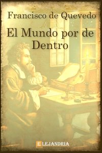 Descargar El mundo por de dentro de Francisco De Quevedo