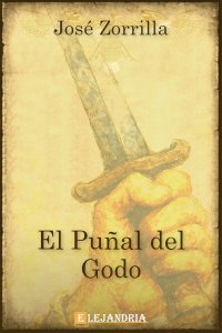 El puñal del godo de José Zorrilla