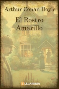 Descargar El rostro amarillo de Conan Doyle, Arthur