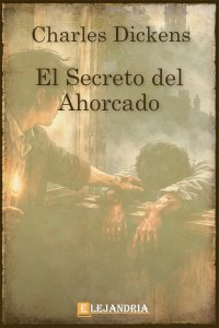 Descargar El secreto del ahorcado de Charles Dickens
