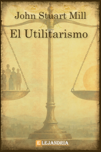 El utilitarismo de John Stuart Mill