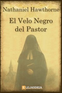 Descargar El velo negro del pastor de Nathaniel Hawthorne
