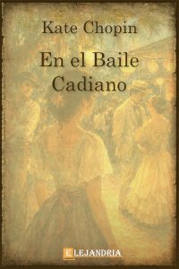 Descargar En el baile cadiano de Kate Chopin