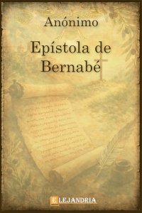 Descargar Epístola de Bernabé de Anónimo
