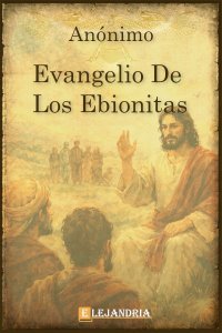 Descargar Evangelio de los ebionitas de Anónimo