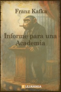 Descargar Informe para una academia de Franz Kafka 
