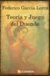 Descargar Juego y teoría del duende de García Lorca, Federico