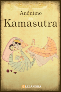 Kamasutra, el arte de amar de Anónimo