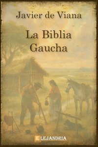 Descargar La Biblia Gaucha de Javier de Viana