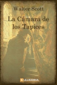 Descargar La Cámara de los Tapices de Walter Scott