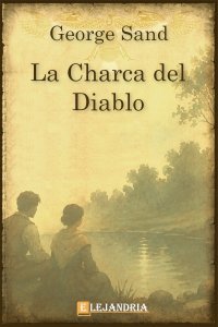 La charca del diablo de George Sand