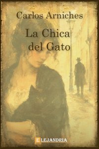 La chica del gato de Carlos Arniches Barrera
