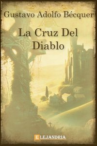 Descargar La cruz del diablo de Gustavo Adolfo Bécquer
