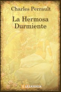 La hermosa durmiente de Charles Perrault
