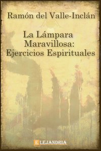 La lámpara maravillosa de Ramón María del Valle-Inclán