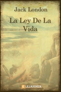 Descargar La ley de la vida de Jack London