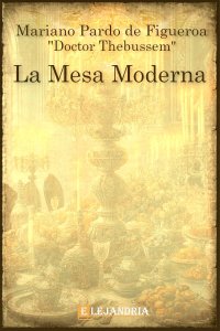 Descargar La mesa moderna de Mariano Pardo de Figueroa