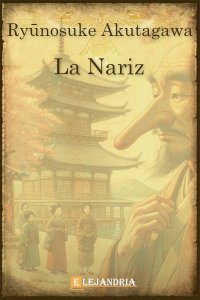 La nariz de Ryūnosuke Akutagawa